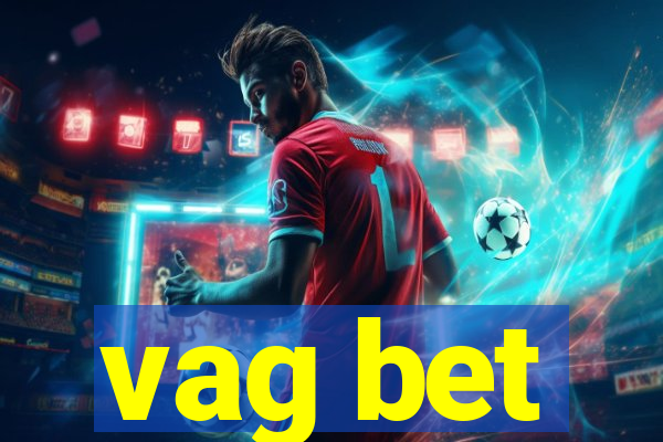 vag bet
